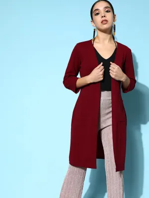 Berrylush Women Solid Maroon Collarless Neck Open-Front Straight Hem Longline Jacket