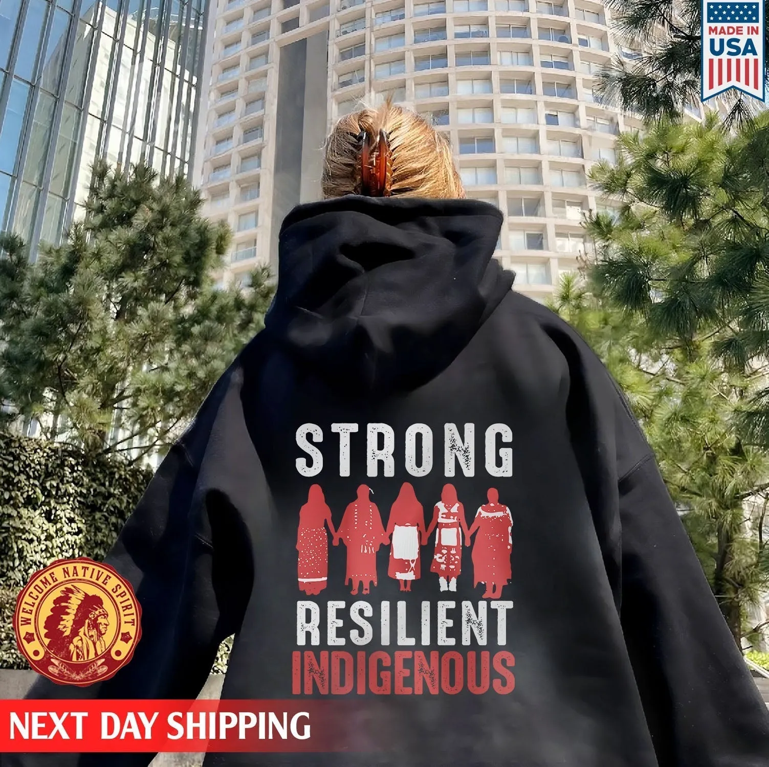 Strong Resilient Indigenous Woman Women Together Unisex Back T-Shirt/Hoodie/Sweatshirt