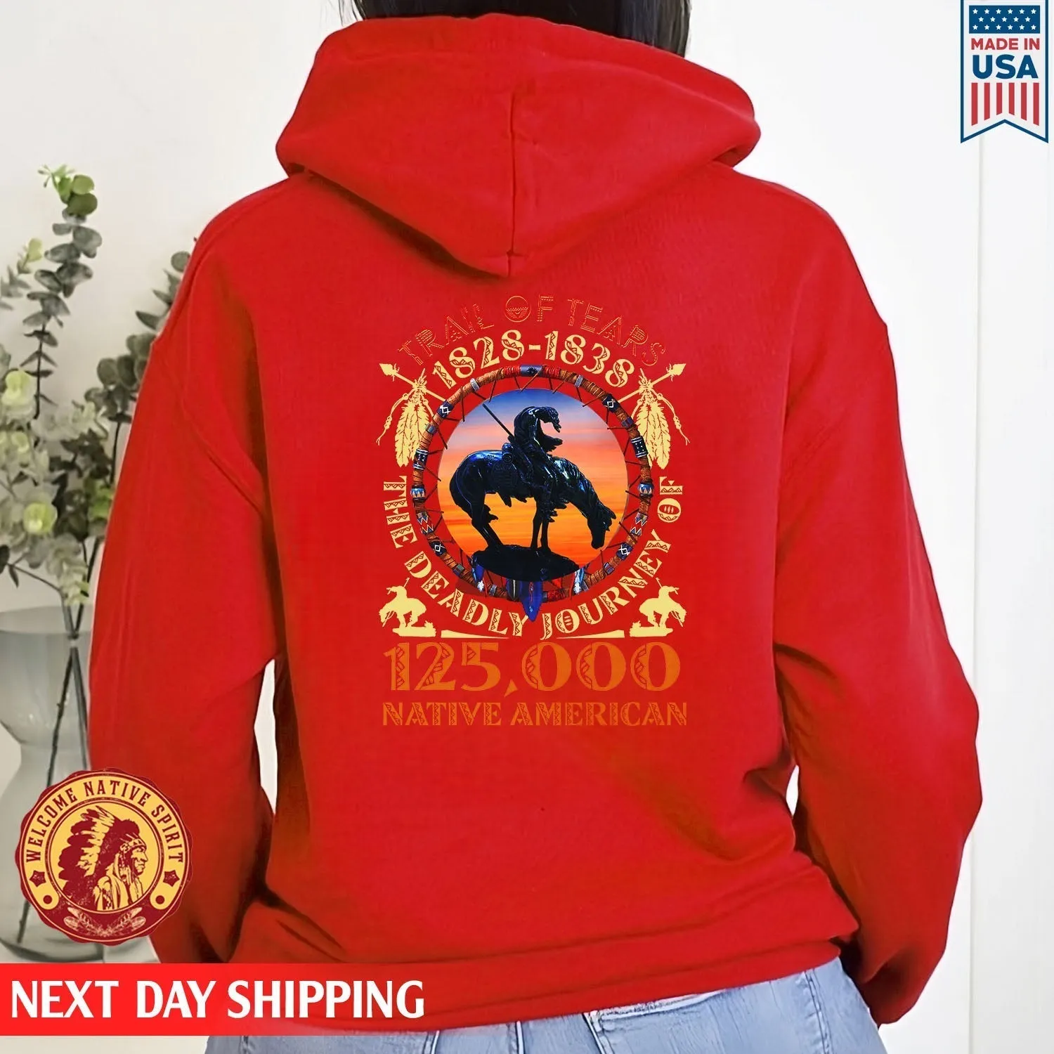 Trail Of Tears 125000 Native American Shirt Man Ride Horse Unisex Back T-Shirt/Hoodie/Sweatshirt